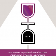 "En carretera se pueden invertir las cosas. Cuidado con el alcohol" . Cartel DGT / Festival MULAFEST